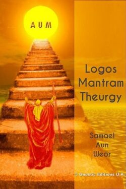 Logos, Mantram, Theurgy